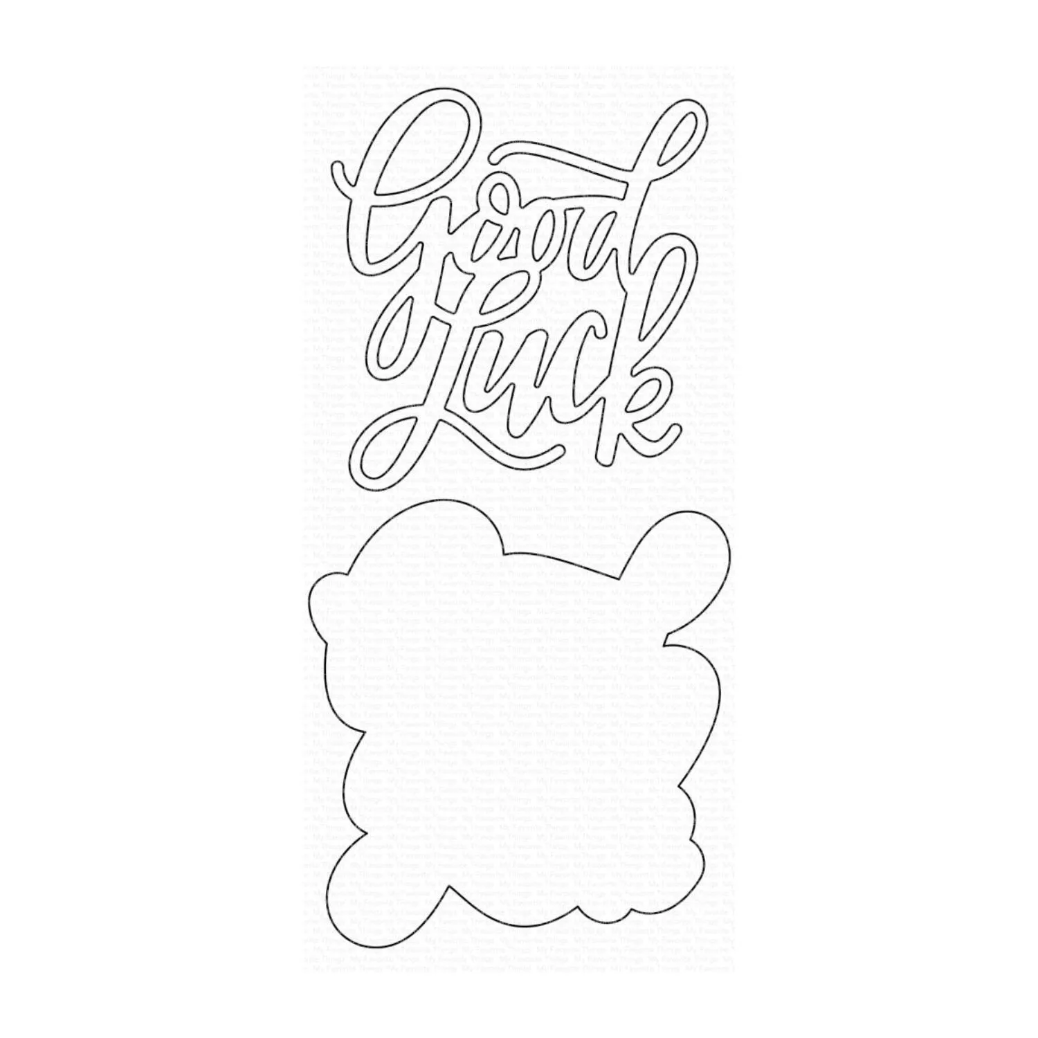 My Favorite Things Die-namics Die - Good Luck Greeting*